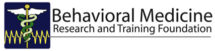 Behavioral Medicine Research and Training Foundation