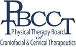 Physical Therapy Board of Craniofacial & Cervical Therapeutics